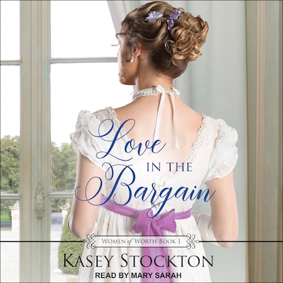 Love in the Bargain – omslag til lydbogen af Kasey Stockton