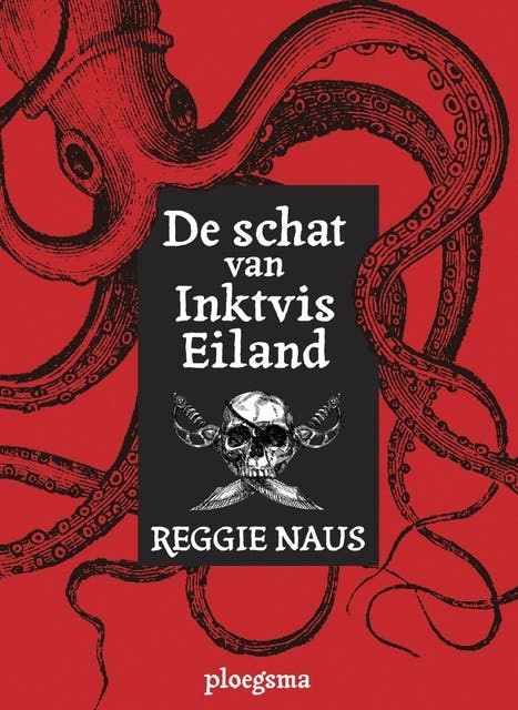 De schat van Inktvis Eiland: rowan de piraat
