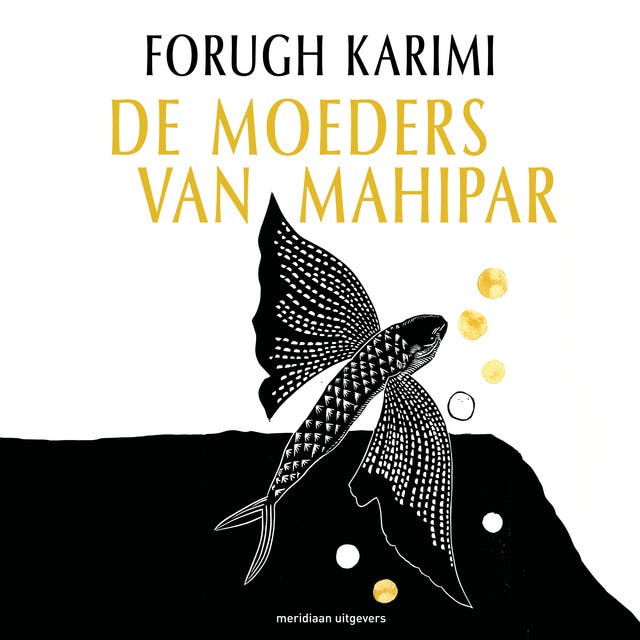 De moeders van Mahipar – omslag van het luisterboek van Forugh Karimi
