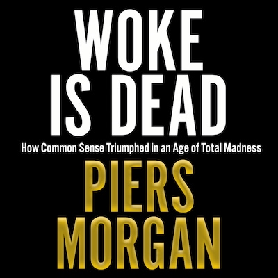 Woke Is Dead