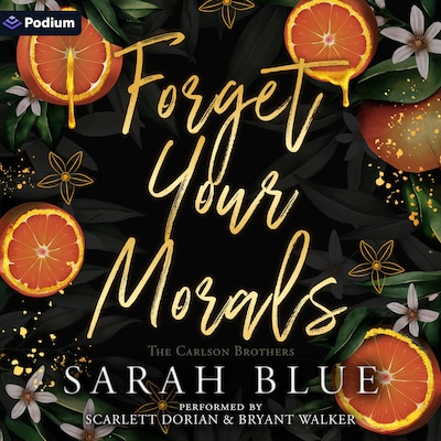 Forget Your Morals – omslag til lydbogen af Sarah Blue