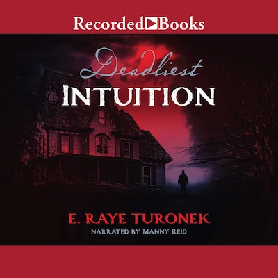 Deadliest Intuition – omslag til lydbogen af E. Raye Turonek