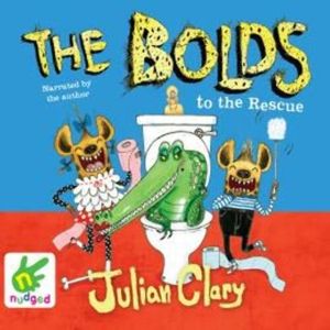 The Bolds to the Rescue – okładka audiobooka, autor Julian Clary