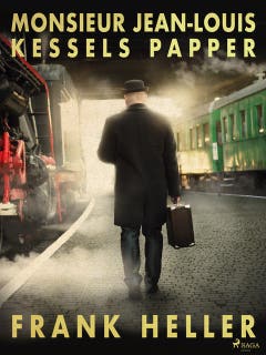 Monsieur Jean-Louis Kessels papper – omslag till ljudboken av Frank Heller