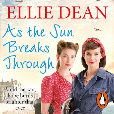 As the Sun Breaks Through – omslag til lydbogen af Ellie Dean