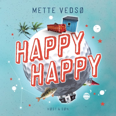 Happy Happy – omslag til lydbogen af Mette Vedsø