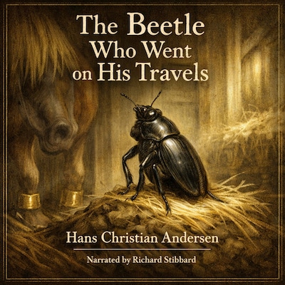 The Beetle Who Went On His Travels – omslag til lydbogen af Hans Christian Andersen
