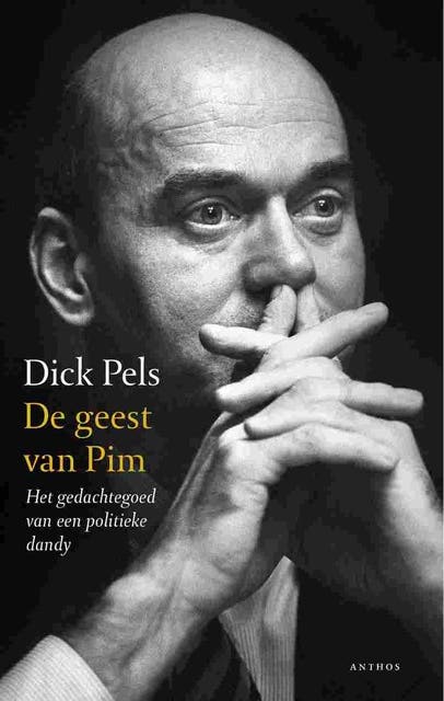 De geest van Pim: het gedachtegoed van een politieke dandy – omslag van het luisterboek van Dick Pels