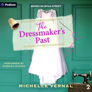 The Dressmaker's Past: Brides of Bold Street, Book 2