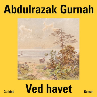 Ved havet – omslag til lydbogen af Abdulrazak Gurnah