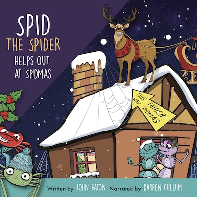 Spid the Spider Helps Out at Spidmas – omslag til lydbogen af John Eaton