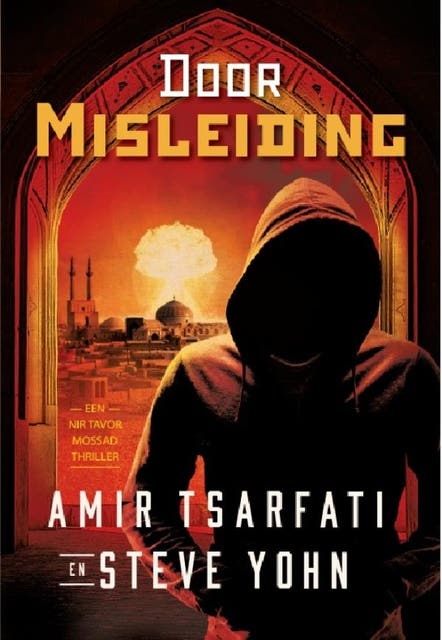 Door misleiding – omslag van het luisterboek van Amir Tsarfati,Steve Yohn