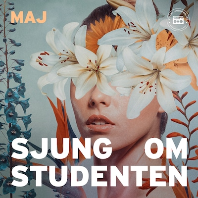 Sjung om Studenten – omslag till ljudboken av Maj Lundgren Barnéus