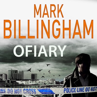 Ofiary – okładka audiobooka, autor Mark Billingham