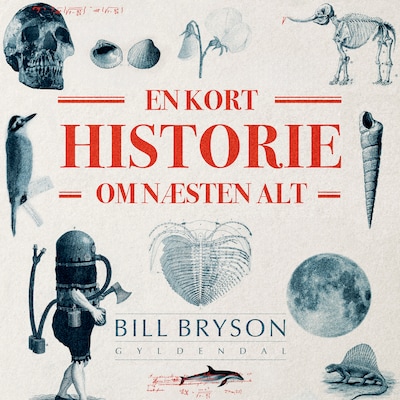 En kort historie om næsten alt – omslag til lydbogen af Bill Bryson