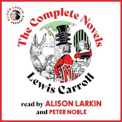 The Complete Novels: Lewis Carroll