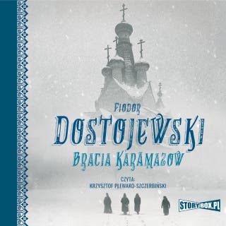 Bracia Karamazow – okładka audiobooka, autor Fiodor Dostojewski