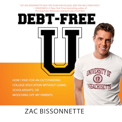 Debt-Free U – omslag til lydbogen af Zac Bissonnette, Andrew Tobias