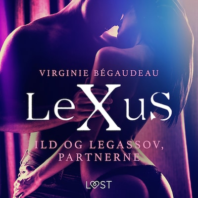 LeXuS: Ild og Legassov, partnerne – omslag til lydbogen af Virginie Bégaudeau