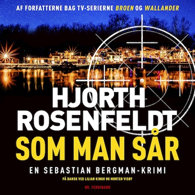 Som man sår – omslag til lydbogen af Michael Hjorth, Hans Rosenfeldt