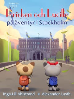 Pricken och Lucille på äventyr i Stockholm – omslag till ljudboken av Inga-Lill Ahlstrand