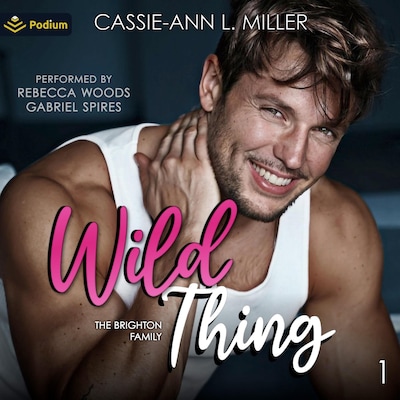 Wild Thing – omslag til lydbogen af Cassie-Ann L. Miller