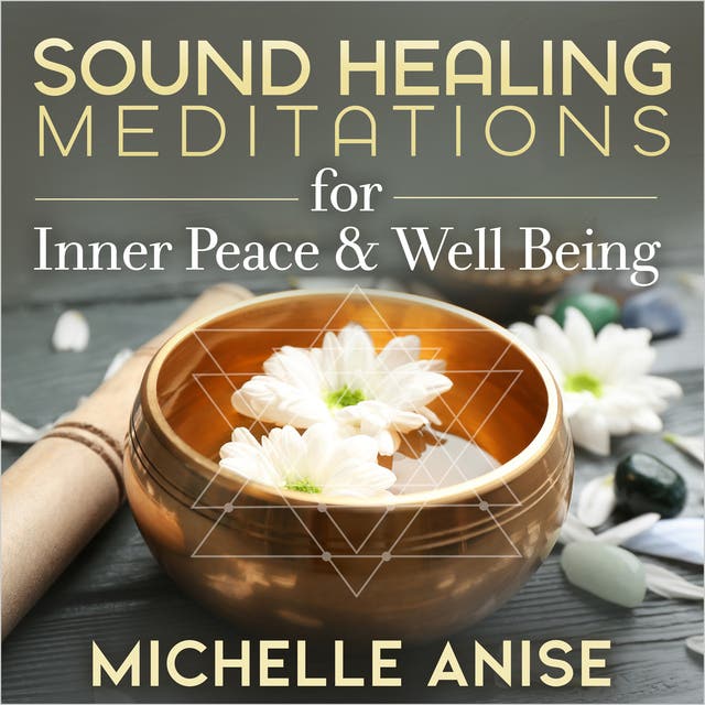 Sound Healing for Inner Peace & Well-Being – omslag til lydbogen af Michelle Anise