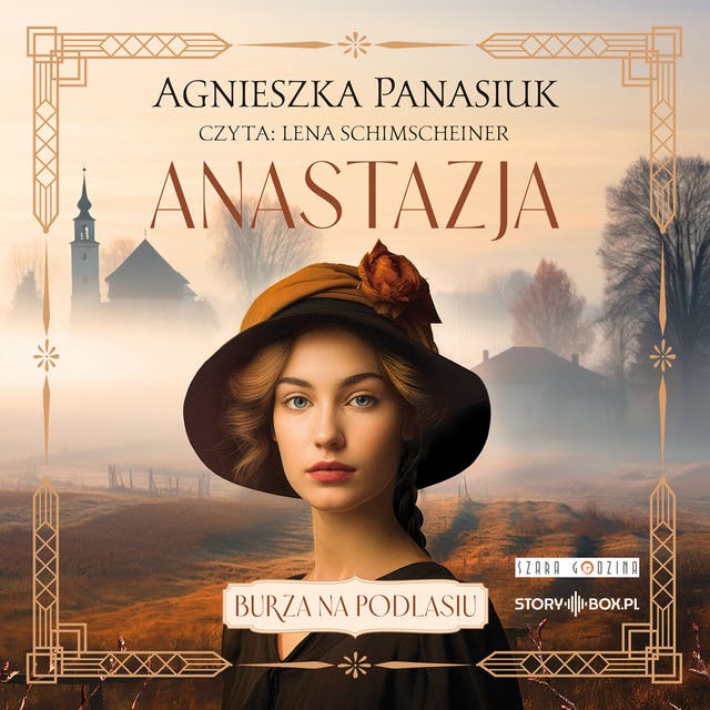 Burza na Podlasiu. Tom 1. Anastazja