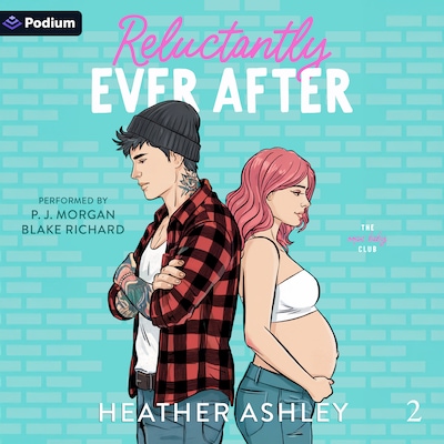 Reluctantly Ever After – omslag til lydbogen af Heather Ashley