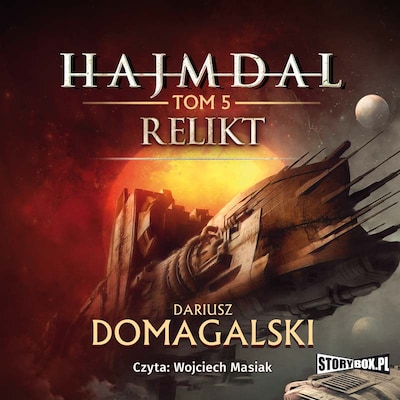 Hajmdal. Relikt – okładka audiobooka, autor Dariusz Domagalski
