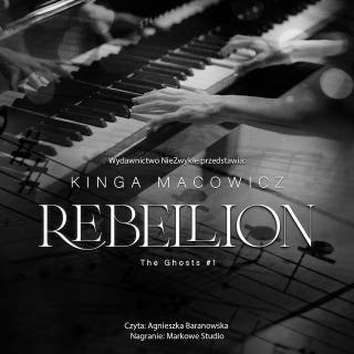 Rebellion – okładka audiobooka, autor Kinga Macowicz