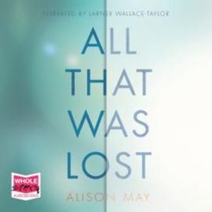 All That Was Lost – okładka audiobooka, autor Alison May
