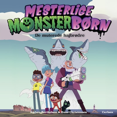 Mesterlige monsterbørn – omslag til lydbogen af Anders Berthelsen, Rune Christensen