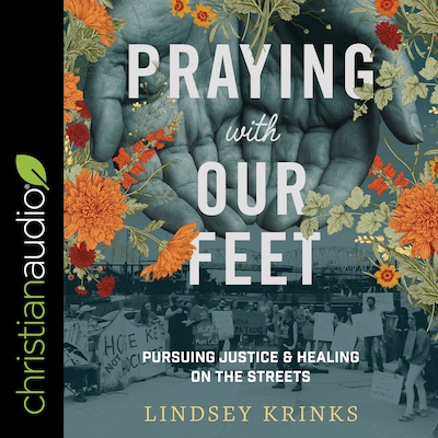 Praying with Our Feet – omslag til lydbogen af Lindsey Krinks