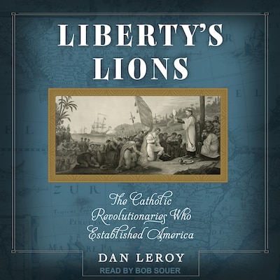 Liberty's Lions – omslag til lydbogen af Dan LeRoy