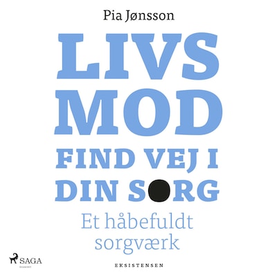 Livsmod. Find vej i din sorg – omslag til lydbogen af Pia Jønsson