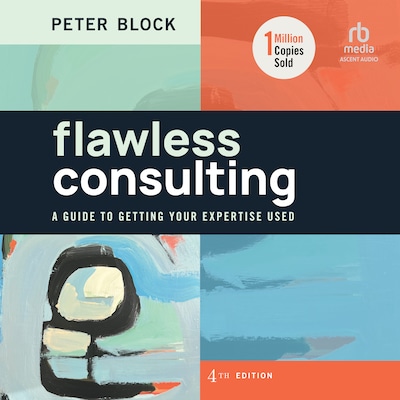 Flawless Consulting, 4th Edition – omslag til lydbogen af Peter Block