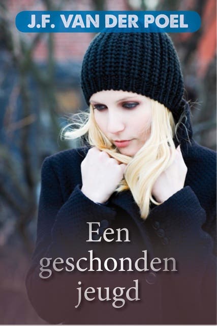 Een geschonden jeugd – omslag van het luisterboek van Jan Frederik van der Poel