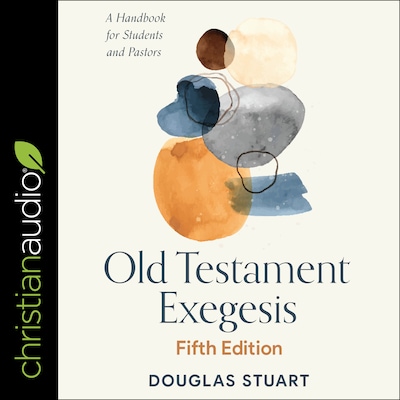 Old Testament Exegesis, Fifth Edition – omslag til lydbogen af Douglas Stuart