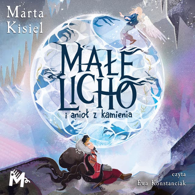 Małe Licho i anioł z kamienia – okładka audiobooka, autor Marta Kisiel