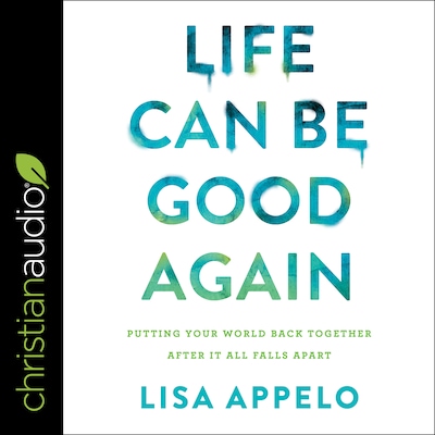 Life Can Be Good Again – omslag til lydbogen af Lisa Appelo