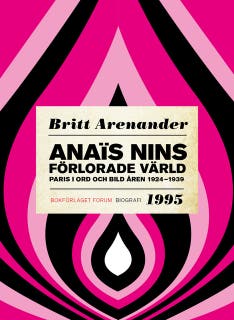 Anaïs Nins förlorade värld : paris i ord och bild åren 1924-1939 – omslag till ljudboken av Britt Arenander