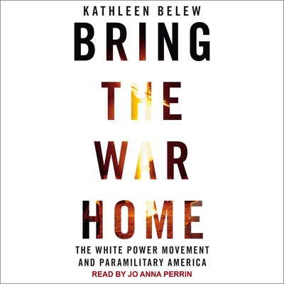 Bring the War Home – omslag til lydbogen af Kathleen Belew
