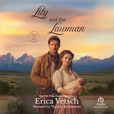 Lily and the Lawman – omslag til lydbogen af Erica Vetsch