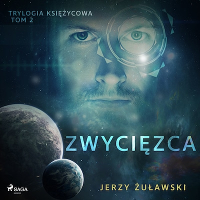 Trylogia księżycowa 2: Zwycięzca – okładka audiobooka, autor Jerzy Żuławski