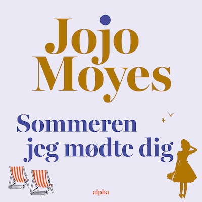 Sommeren jeg mødte dig – omslag til lydbogen af Jojo Moyes