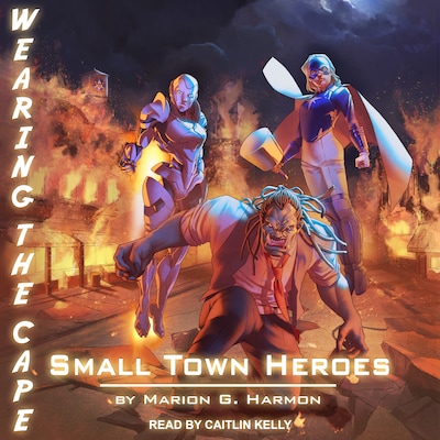 Small Town Heroes – omslag til lydbogen af Marion G. Harmon