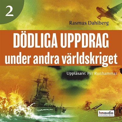 Dödliga uppdrag under andra världskriget, 2