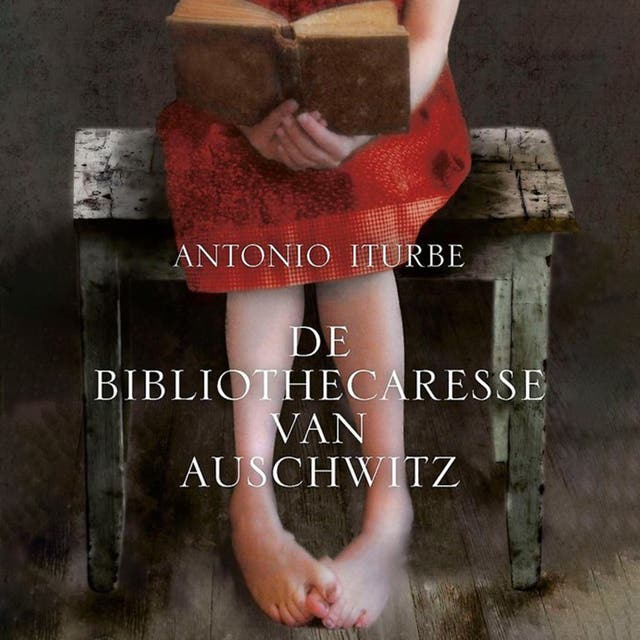 De bibliothecaresse van Auschwitz – omslag van het luisterboek van Antonio Iturbe
