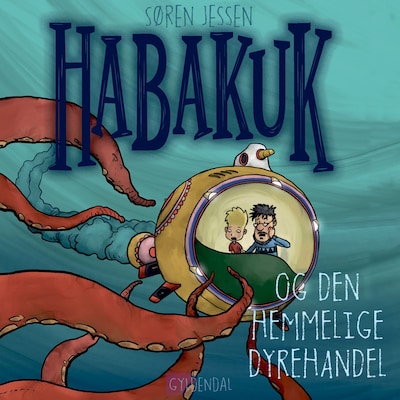 Habakuk og den hemmelige dyrehandel – omslag til lydbogen af Søren Jessen
